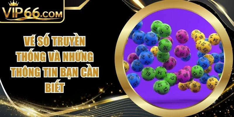 Vé Số Truyền Thống